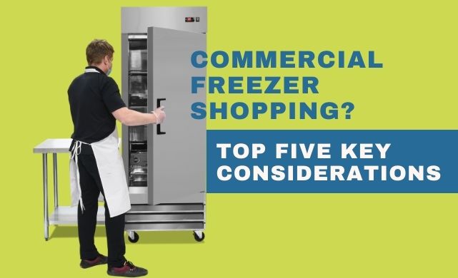Commercial freezer shopping